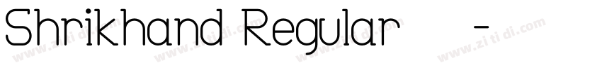 Shrikhand Regular 普通字体转换